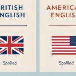 Spoilt vs Spoiled: What’s the Right Word to Use?