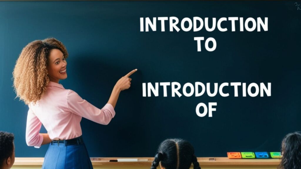 When to Use “Introduction Of”